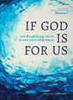 If God is For Us: The Everlasting Truth of Our Great Salvation (6 Week Study)