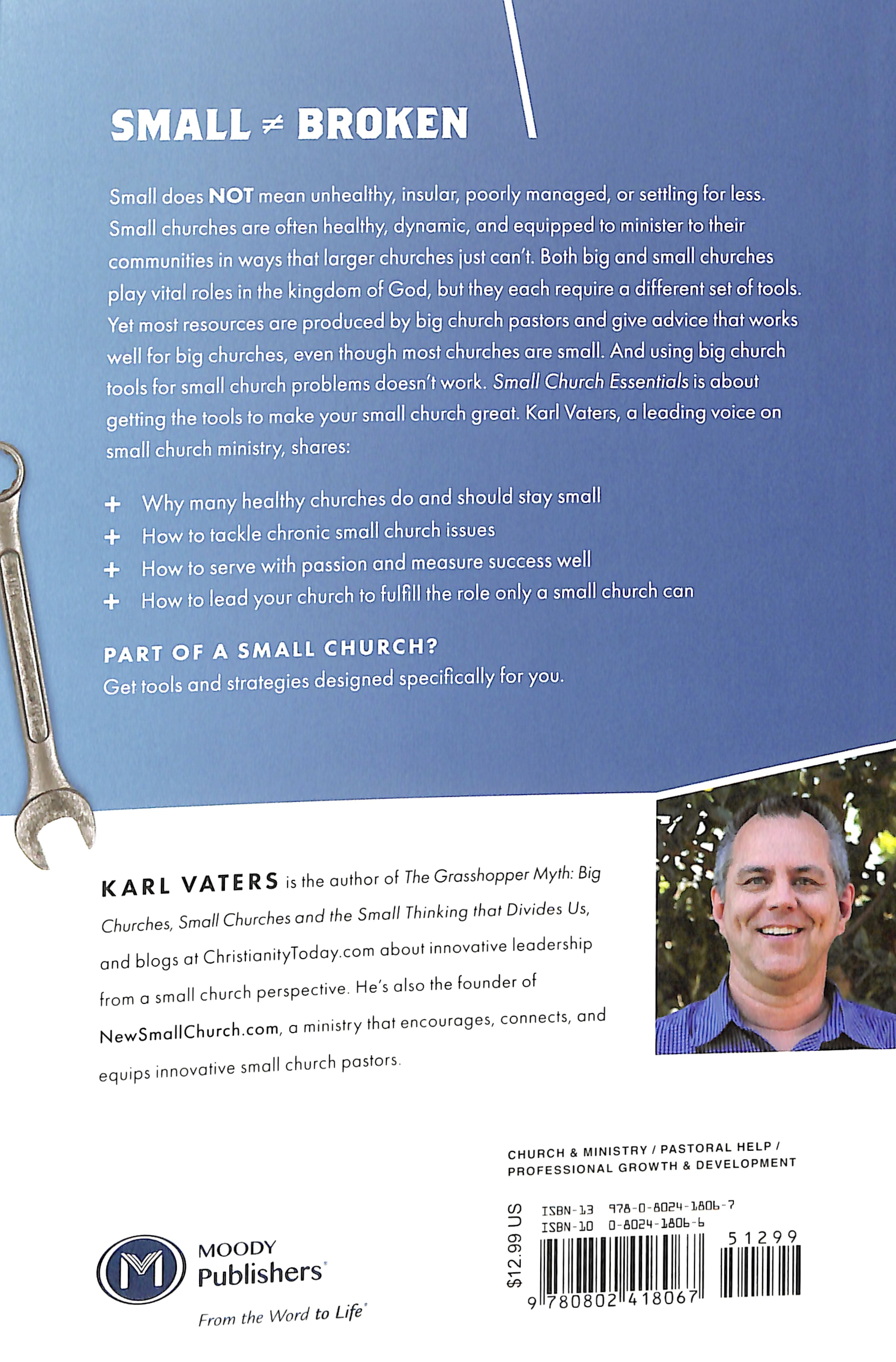 Small Church Essentials: Field-Tested Principles For Leading a Healthy Congregation of Under 250