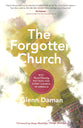 The Forgotten Church: Why Rural Ministry Matters For Every Church in America