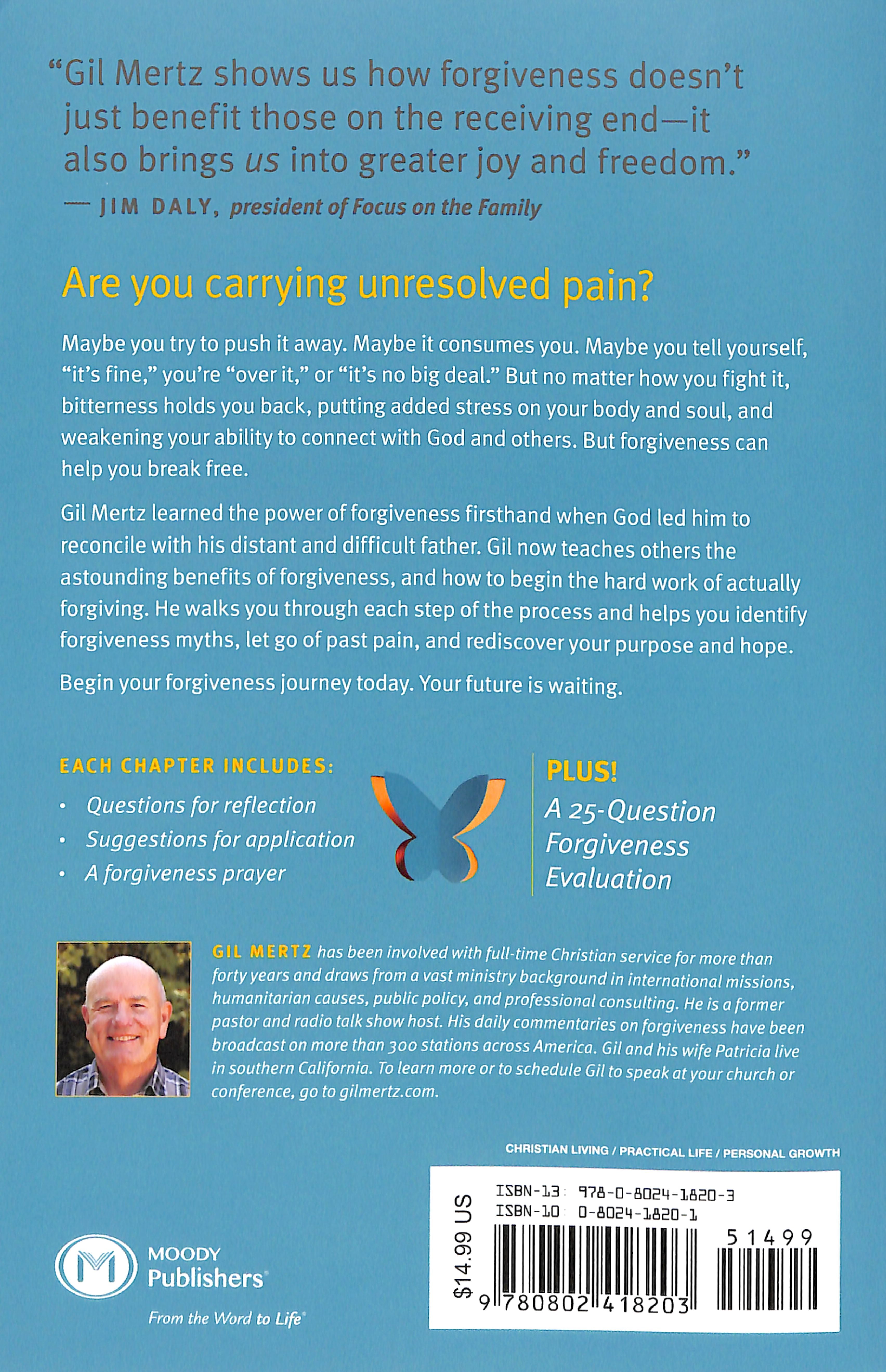 Forgiving Your Way to Freedom: Reconcile Your Past and Reclaim Your Future