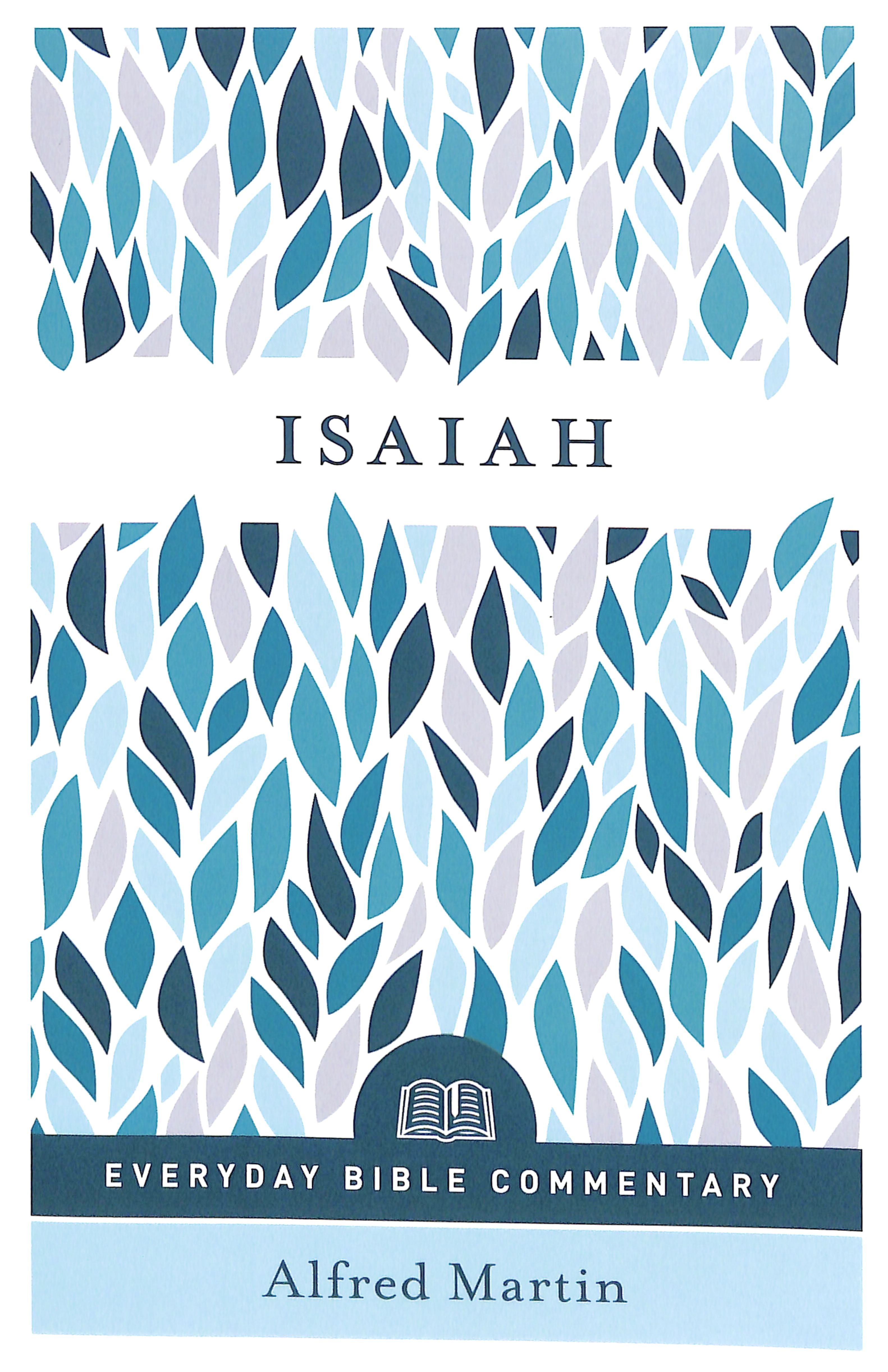Isaiah (Everyday Bible Commentary Series)