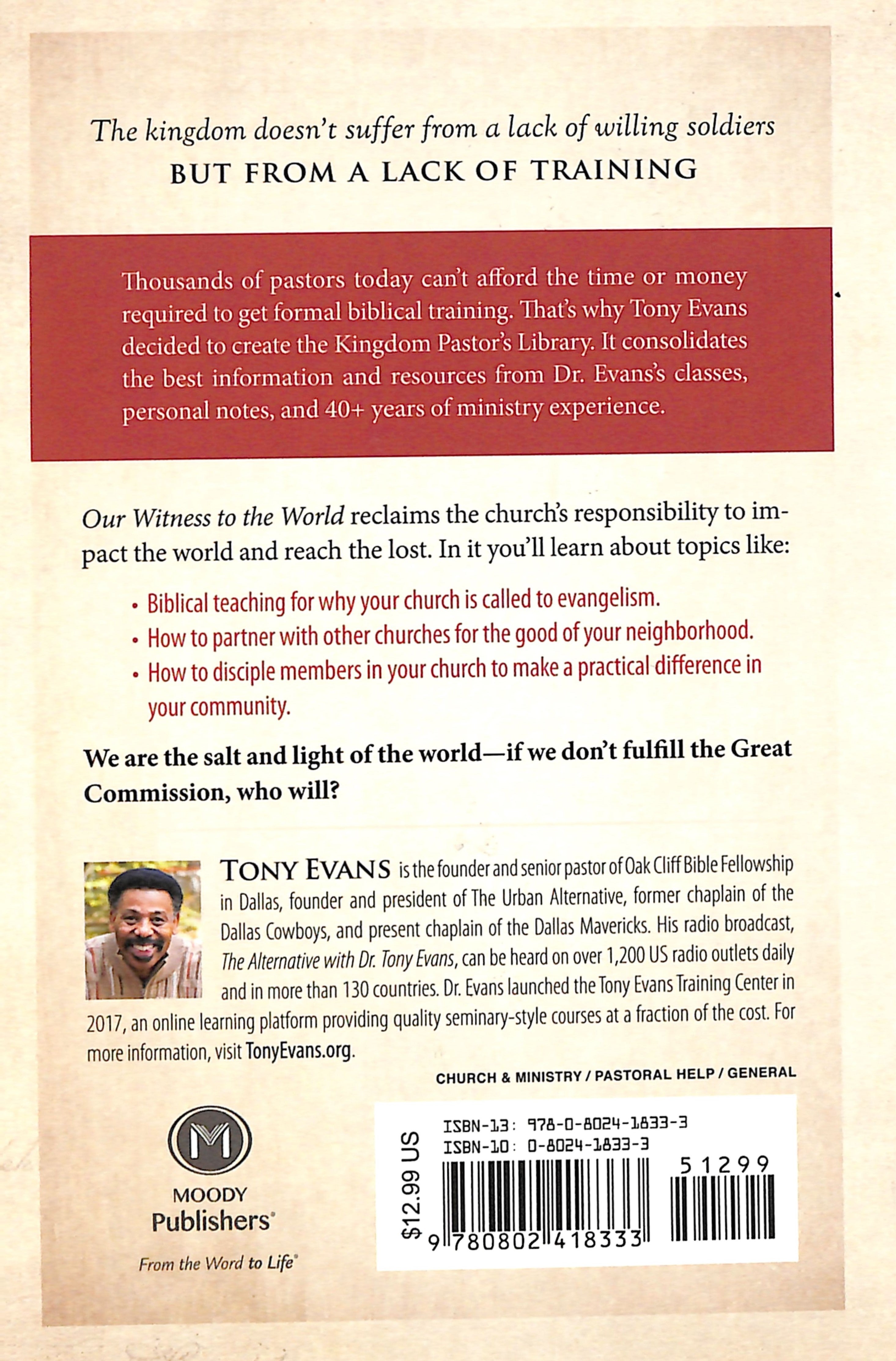 Our Witness to the World: Equipping the Church For Evangelism and Social Impact (The Kingdom Pastor's Library Series)