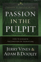 Passion in the Pulpit: How to Exegete the Emotion of Scripture