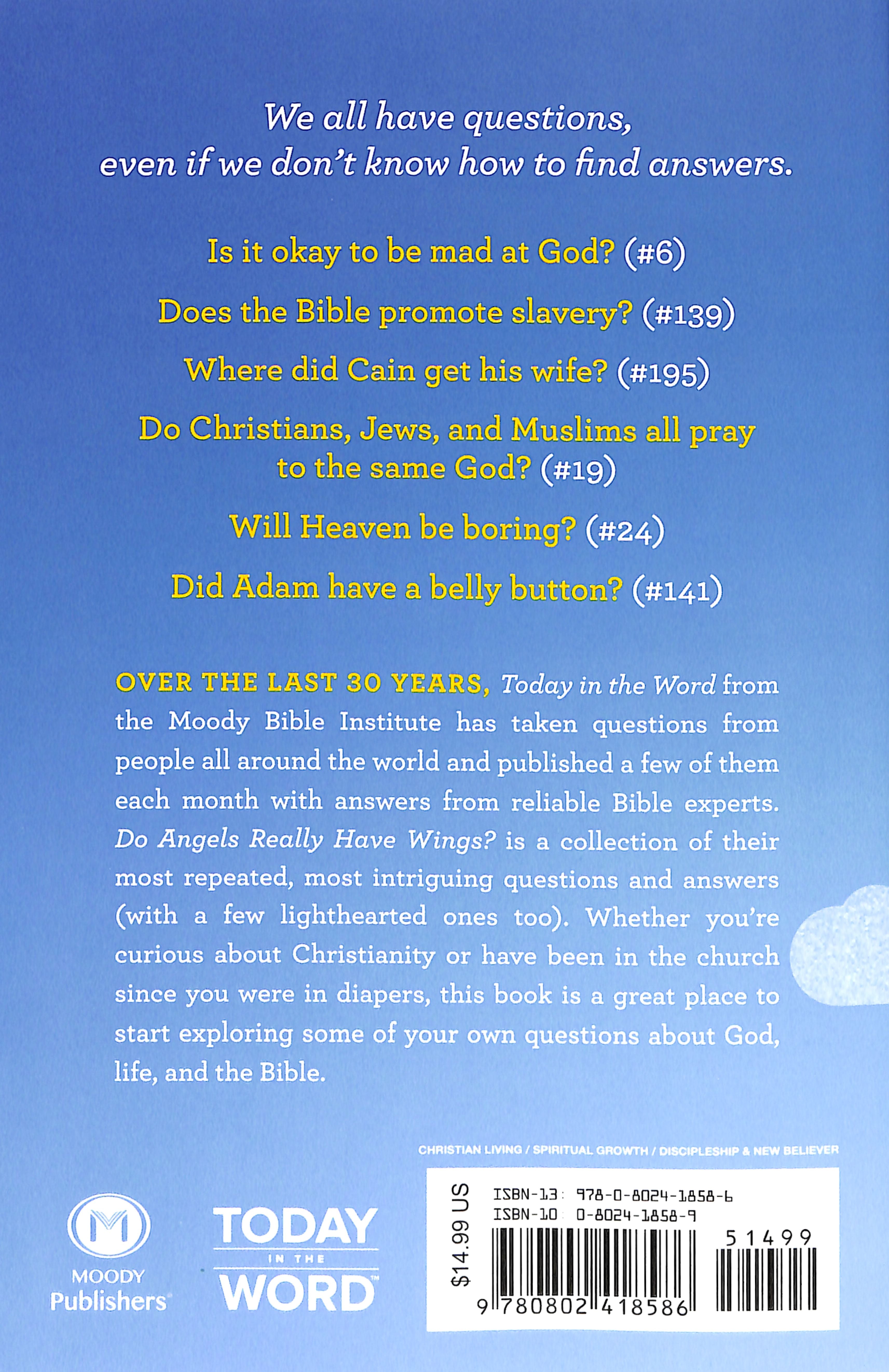 Do Angels Really Have Wings? ... and 199 Other Questions About God, Life, and the Bible