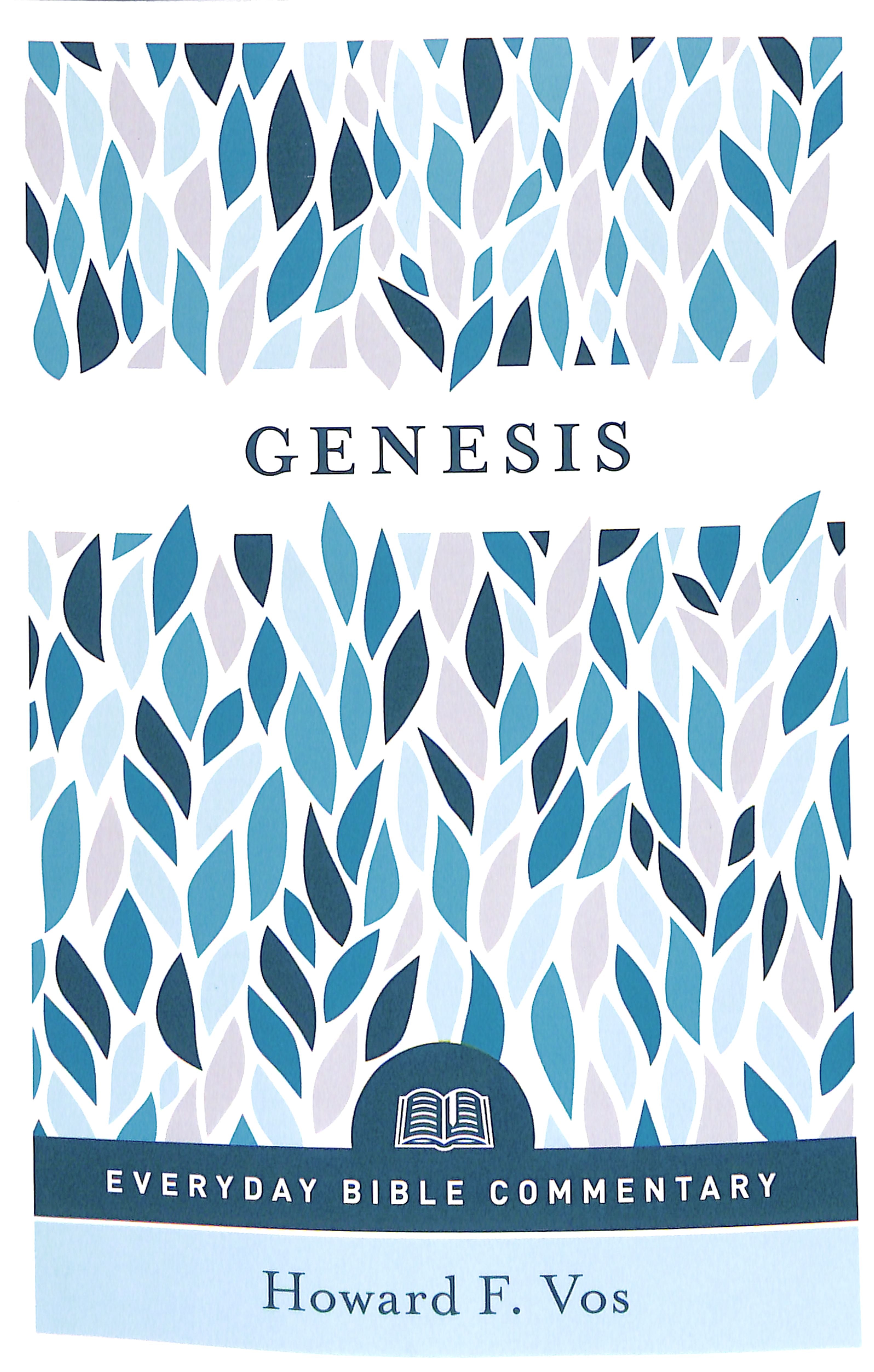 Genesis (Everyday Bible Commentary Series)