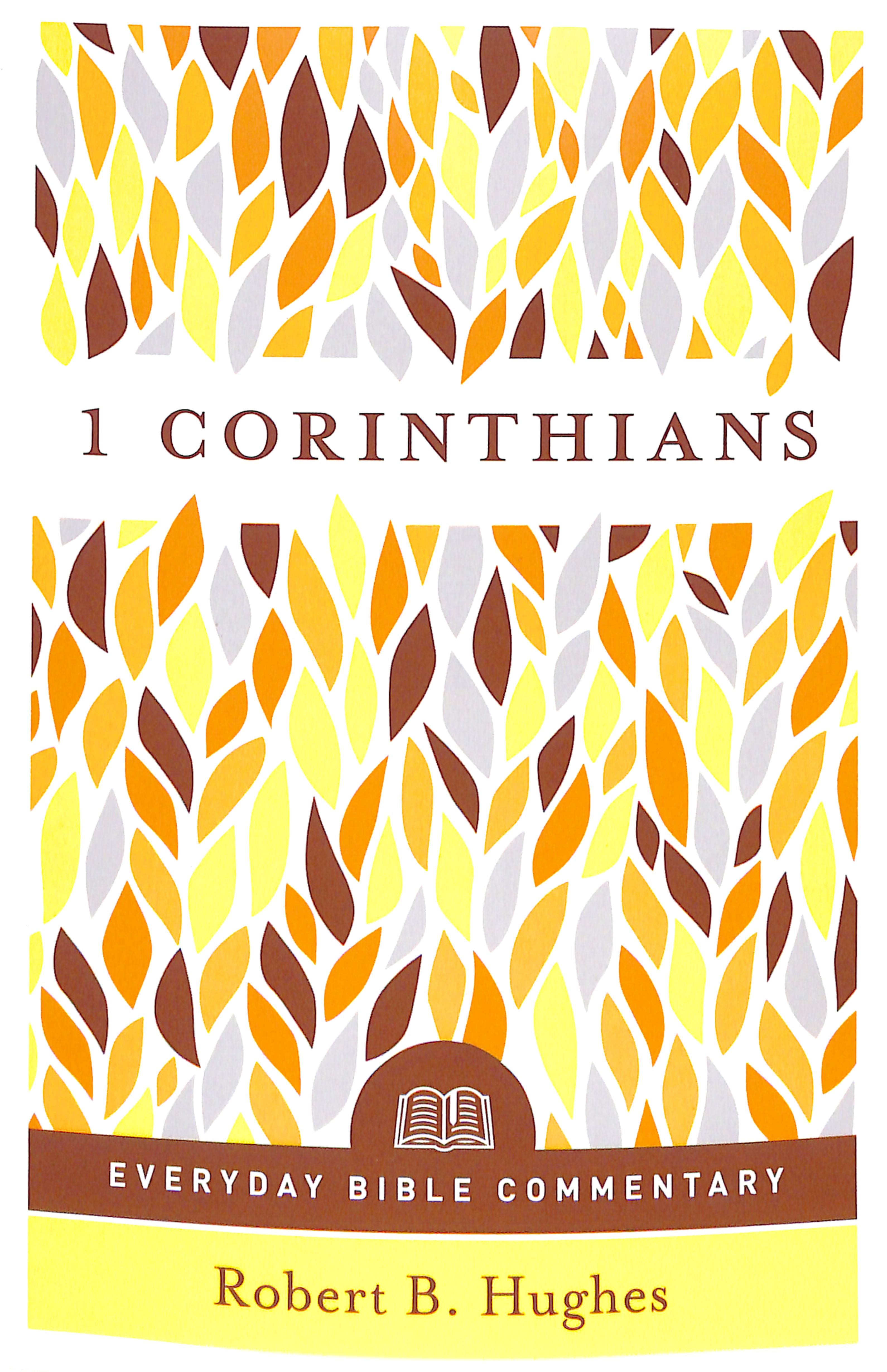 1 Corinthians (Everyday Bible Commentary Series)