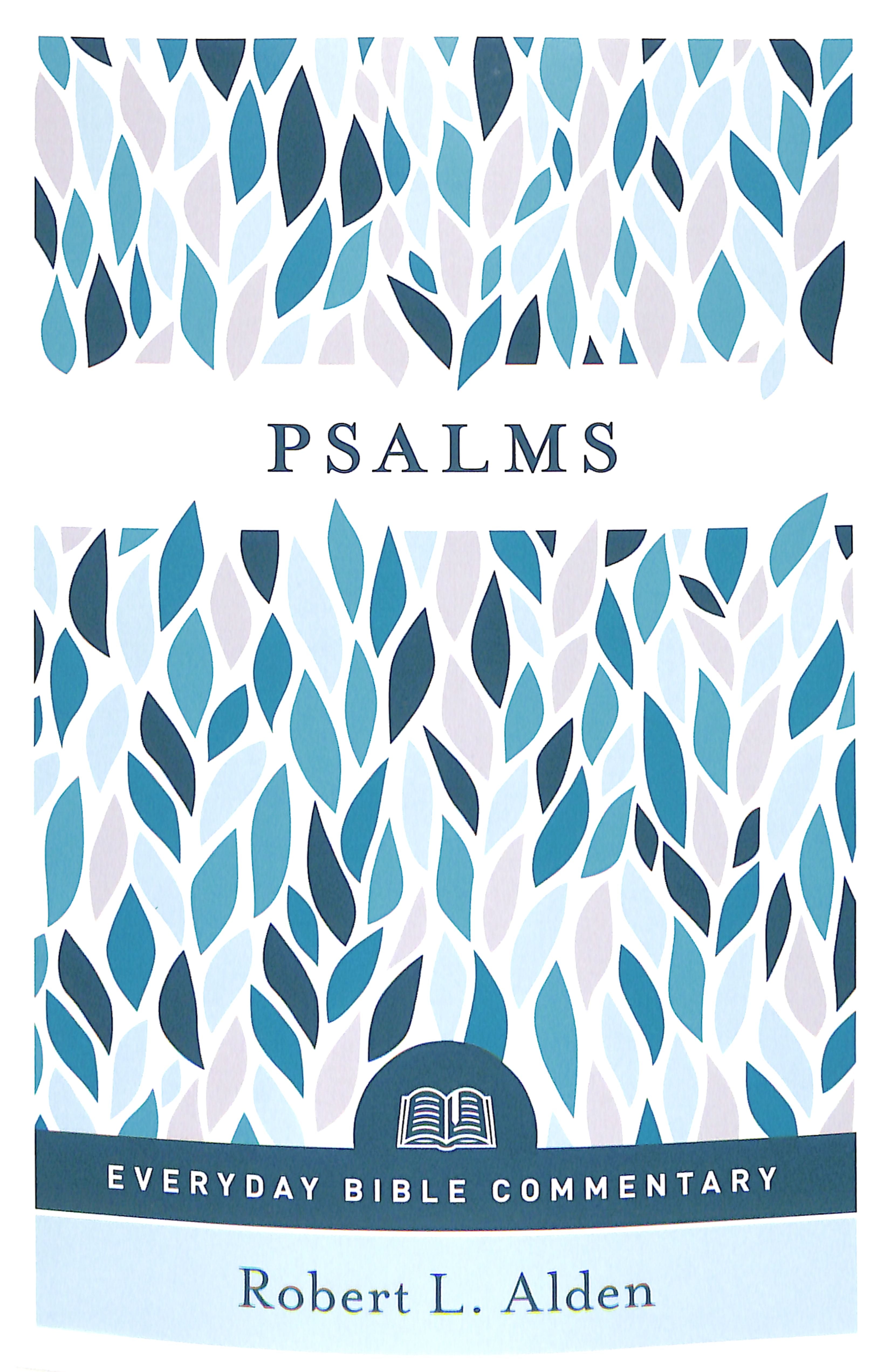Psalms (Everyday Bible Commentary Series)