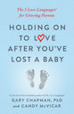 Holding on to Love After You've Lost a Baby: The 5 Love Languages For Grieving Parents