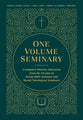 One Volume Seminary: A Complete Ministry Education From the Faculty of Moody Bible Institute and Moody Theological Seminary