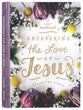Uncovering the Love of Jesus: A Lent Devotional