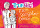 True Girl Mom Daughter Devos (With Coloring Experience)