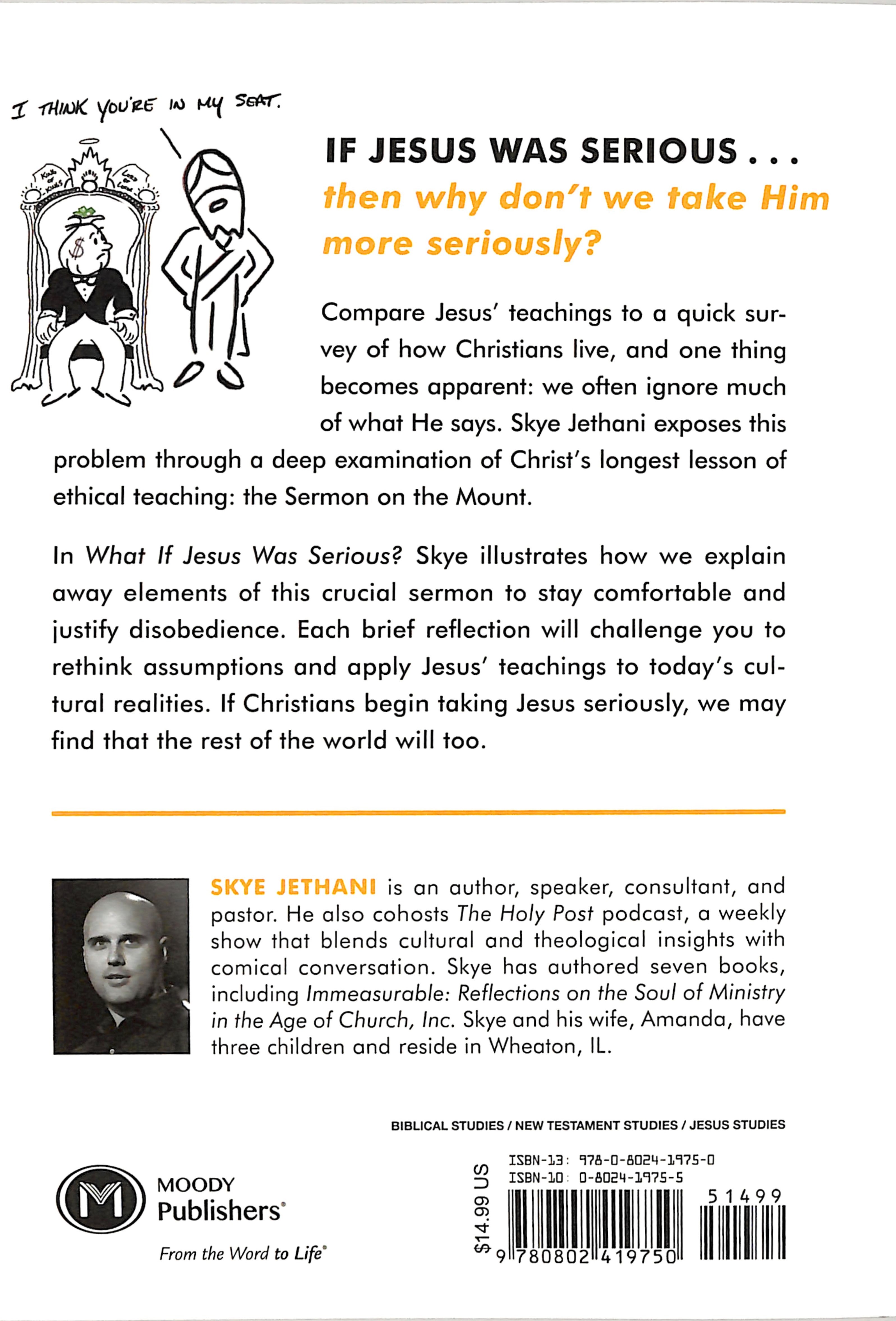 What If Jesus Was Serious?: A Visual Guide to the Teachings of Jesus We Love to Ignore