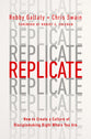 Replicate: How to Create a Culture of Disciplemaking Right Where You Are