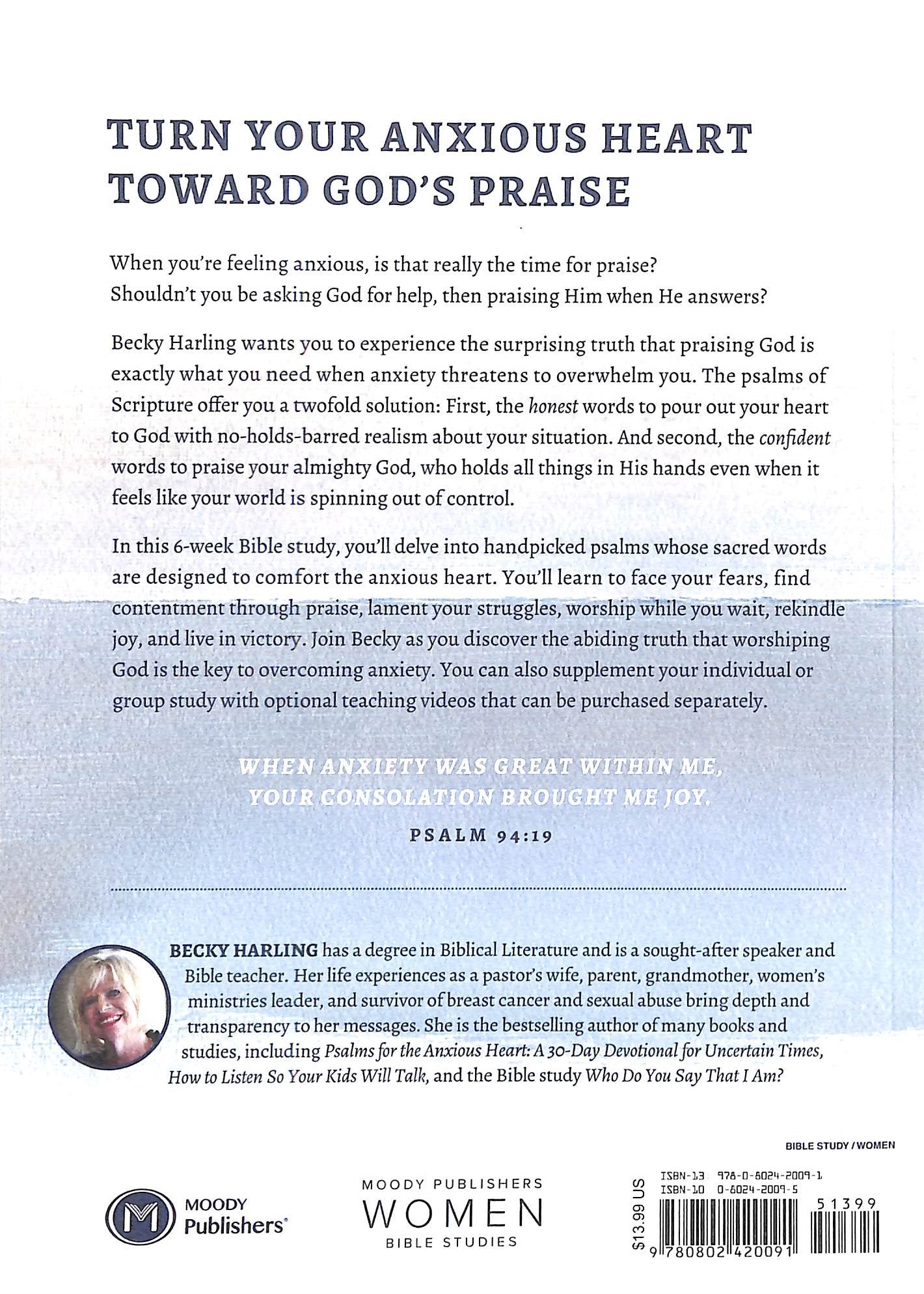 The Extraordinary Power of Praise: A Study of the Psalms For the Anxious Heart