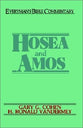 Hosea & Amos (Everyman's Bible Commentary Series)