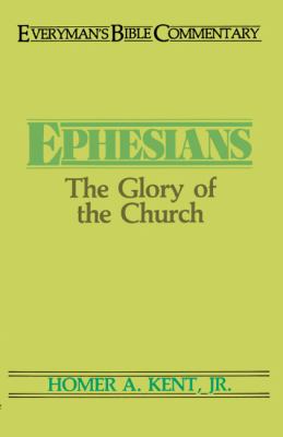 Ephesians (Everyman's Bible Commentary Series)