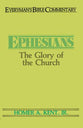Ephesians (Everyman's Bible Commentary Series)