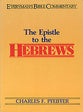 The Epistle to the Hebrews (Everyman's Bible Commentary Series)