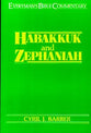 Habakkuk & Zephaniah (Everyman's Bible Commentary Series)