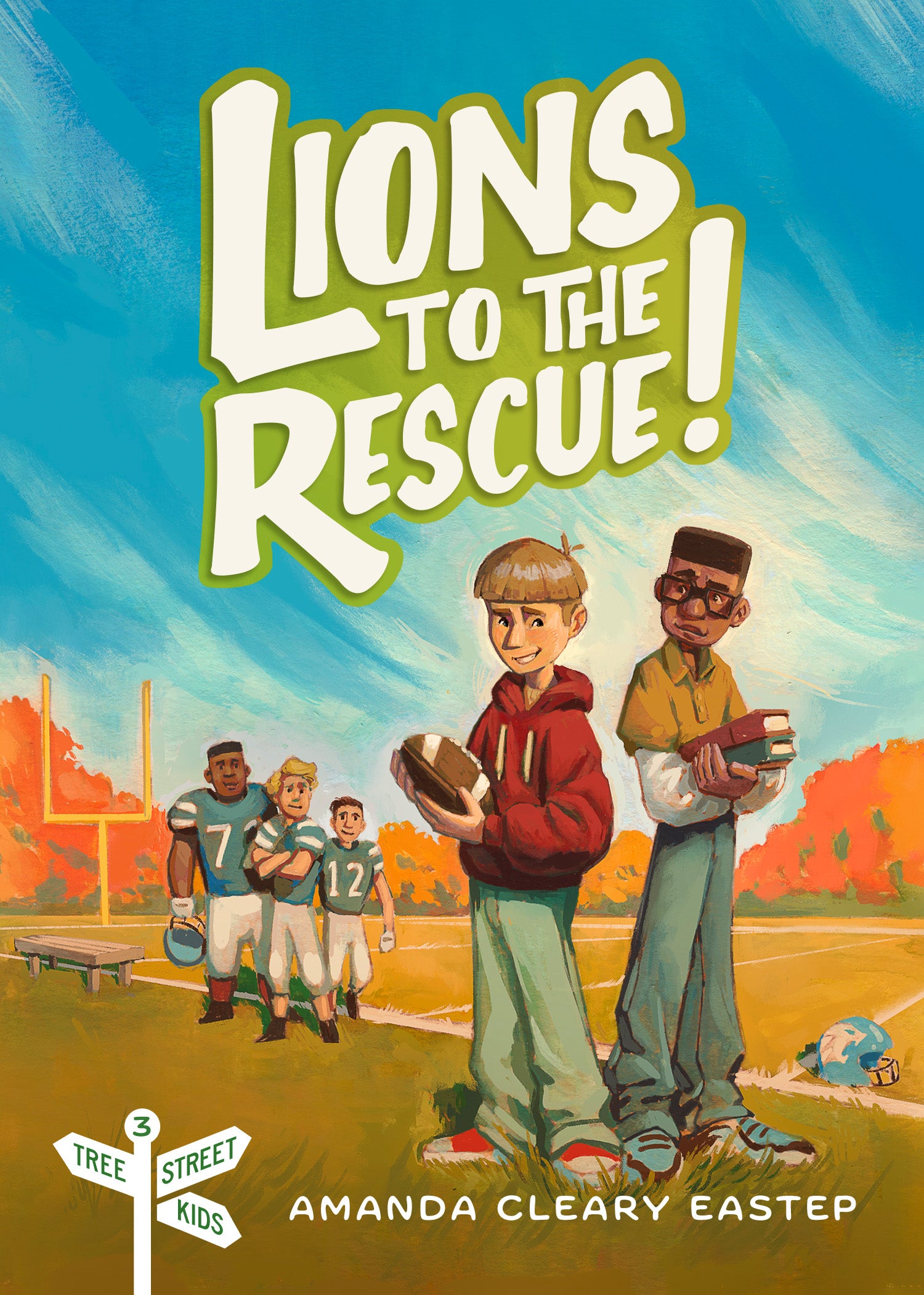 Lions to the Rescue! (#03 in Tree Street Kids Series)