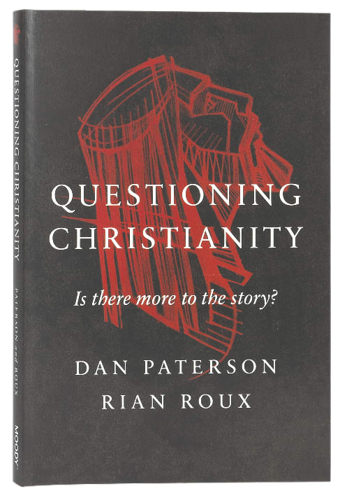Questioning Christianity: Is There More to the Story?