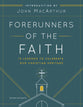 Forerunners of the Faith: 13 Lessons to Celebrate Our Christian Heritage