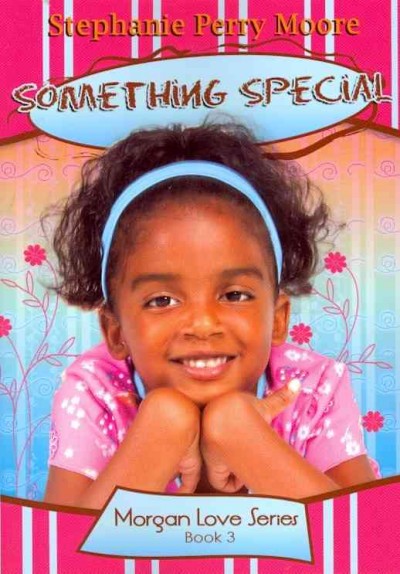 Something Special (#03 in Morgan Love Series)