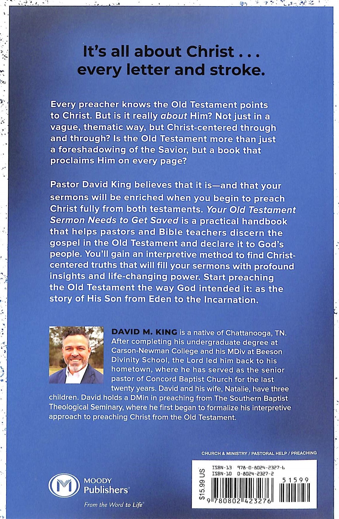 Your Old Testament Sermon Needs to Get Saved: A Handbook For Preaching Christ From the Old Testament
