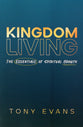 Kingdom Living: The Essentials of Spiritual Growth