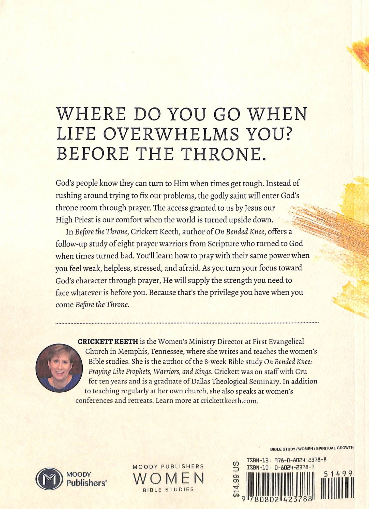 Before the Throne: Finding Strength Through Prayer in Difficult Times (An 8-week Bible Study)