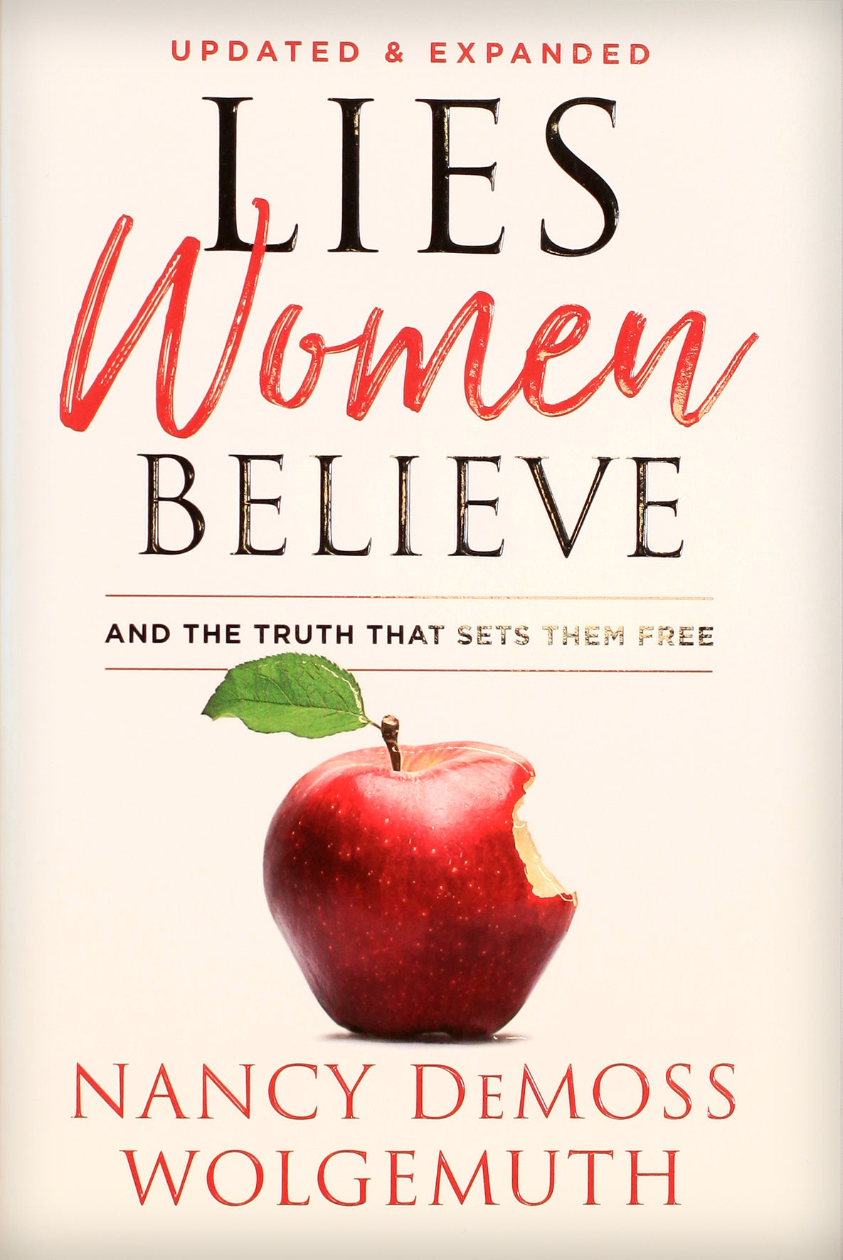 Lies Women Believe: And the Truth That Sets Them Free