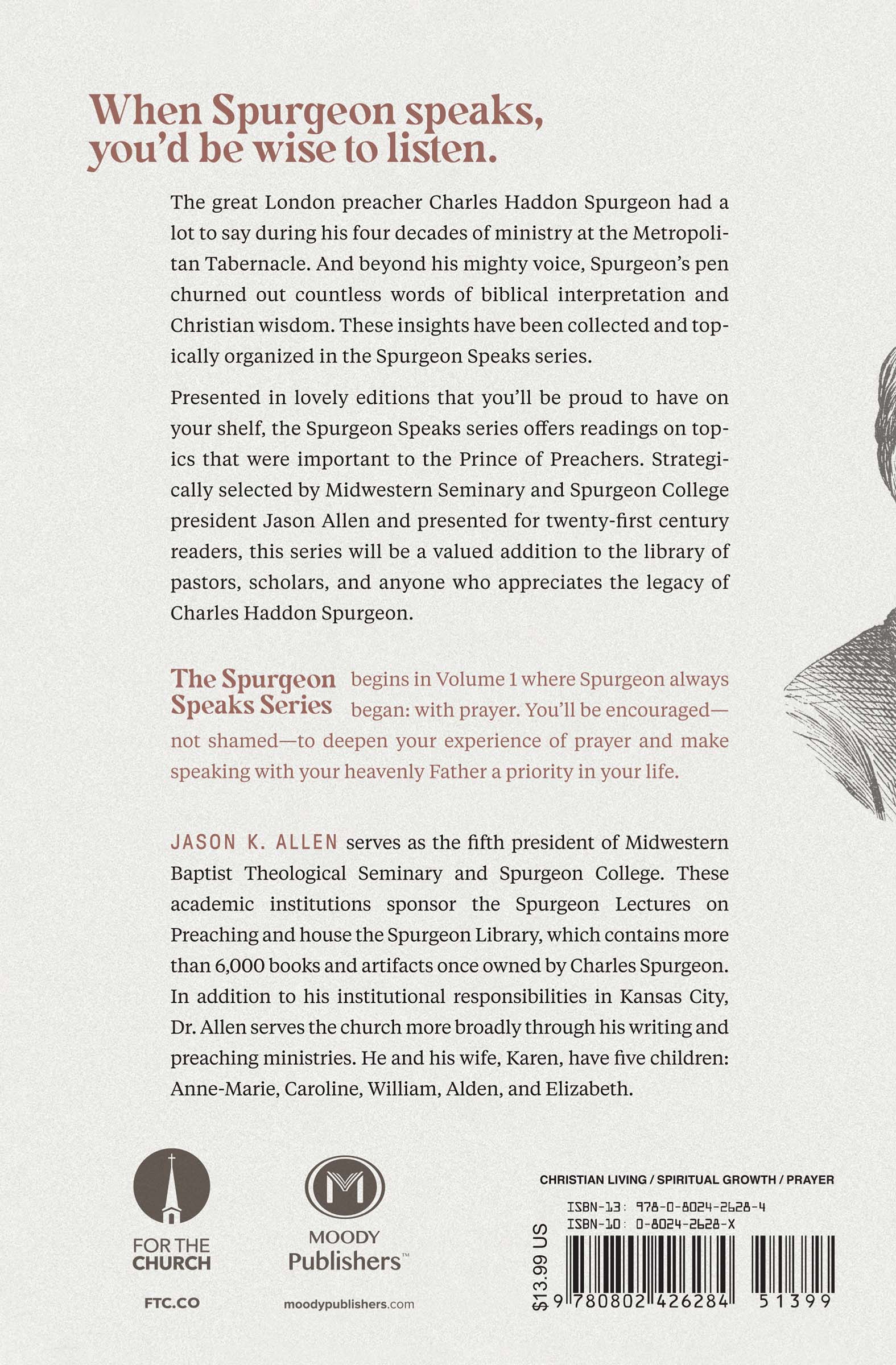Spurgeon on the Priority of Prayer (#01 in Spurgeon Speaks Series)