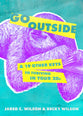Go Outside: And 19 Other Keys to Thriving in Your 20S