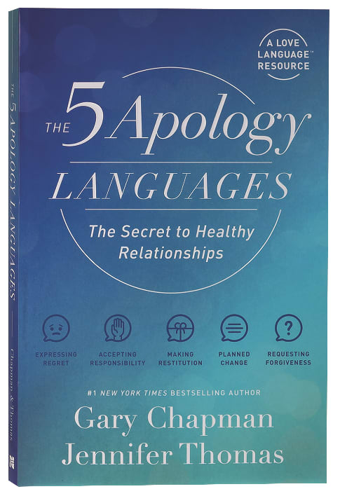 The 5 Apology Languages: The Secret to Healthy Relationships
