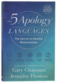 The 5 Apology Languages: The Secret to Healthy Relationships