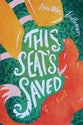 This Seat's Saved (#01 in Elita Brown Series)