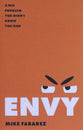 Envy: A Big Problem You Didn't Know You Had