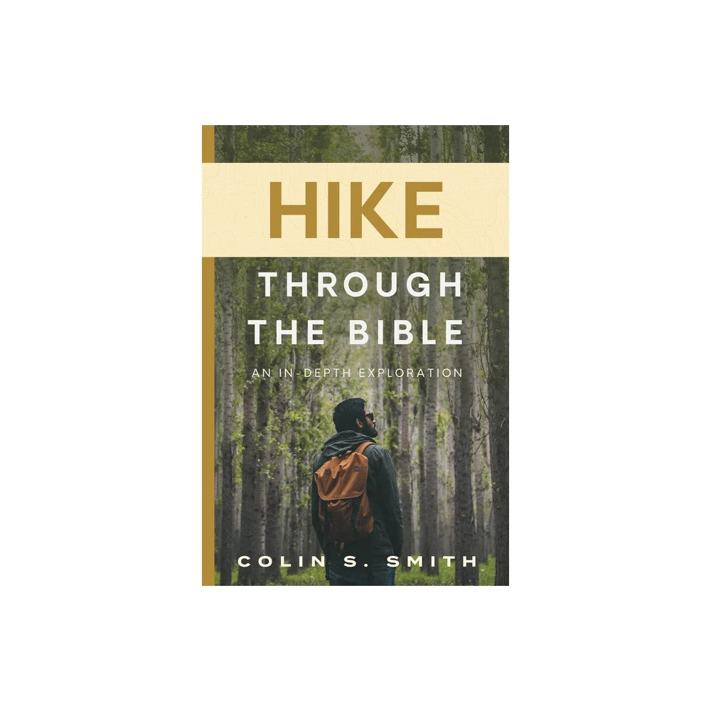 Hike Through the Bible: An In-Depth Exploration