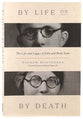 By Life or by Death: The Life and Legacy of John and Betty Stam