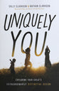 Uniquely You: Exploring Your Child's Extraordinarily Distinctive Design