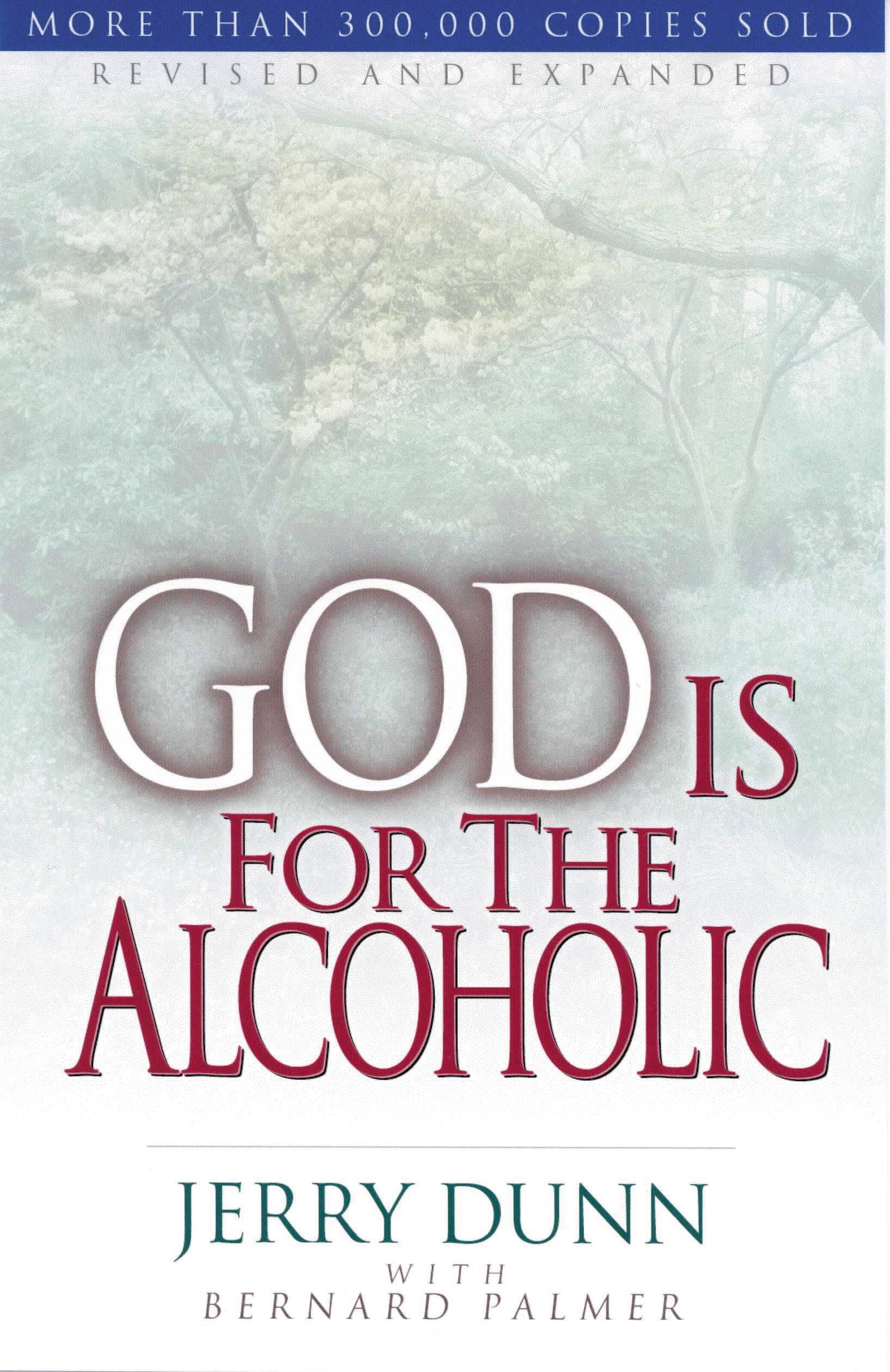 God is For the Alcoholic