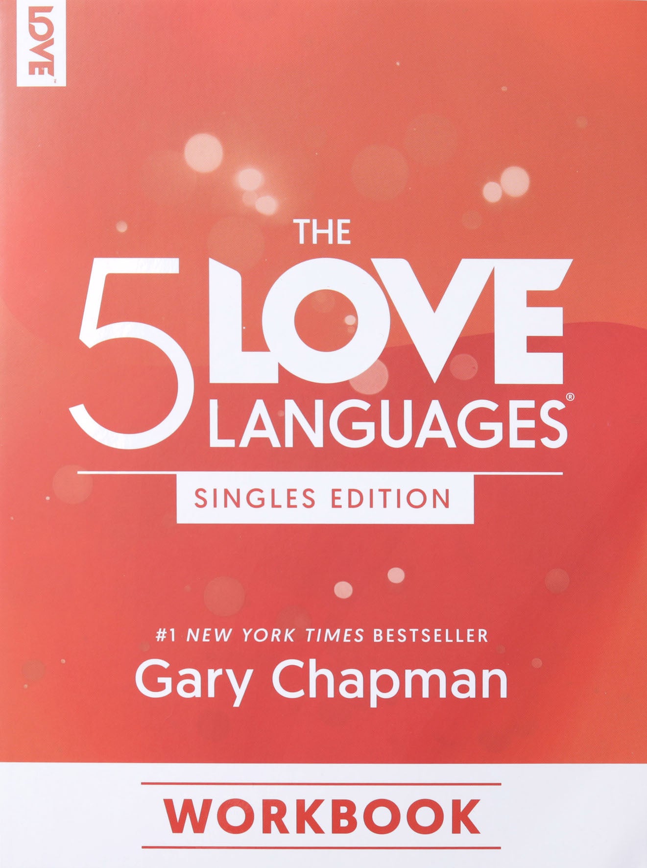 The 5 Love Languages Singles Edition (Workbook)