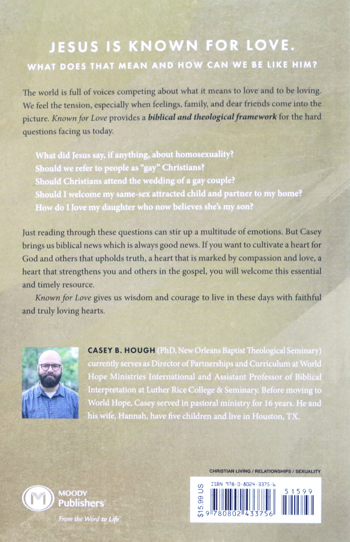 Known for Love: Loving Your LGBTQ Friends and Family without Compromising Biblical Truth
