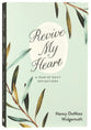 Revive My Heart: A Year of Daily Reflections