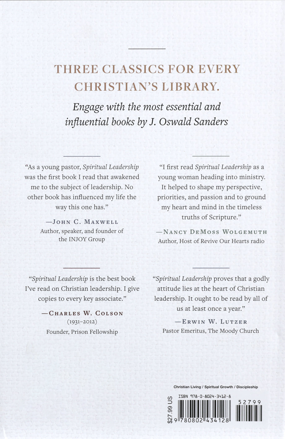 J. Oswald Sanders: Spiritual Leadership, Spiritual Maturity, Spiritual Discipleship (Three Spiritual Classics in One Volume)