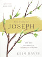 The Story of Joseph: How God Can Redeem Imperfect Families (An 8-Week Bible Study)