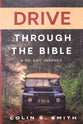 Drive Through the Bible (2nd Edition): A 30-Day Journey