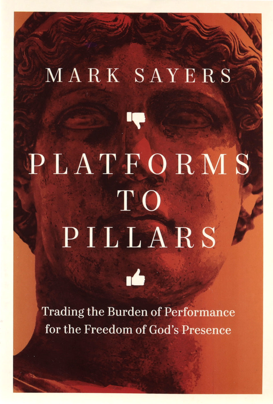 Platforms to Pillars: Trading the Burden of Performance for the Freedom of God's Presence