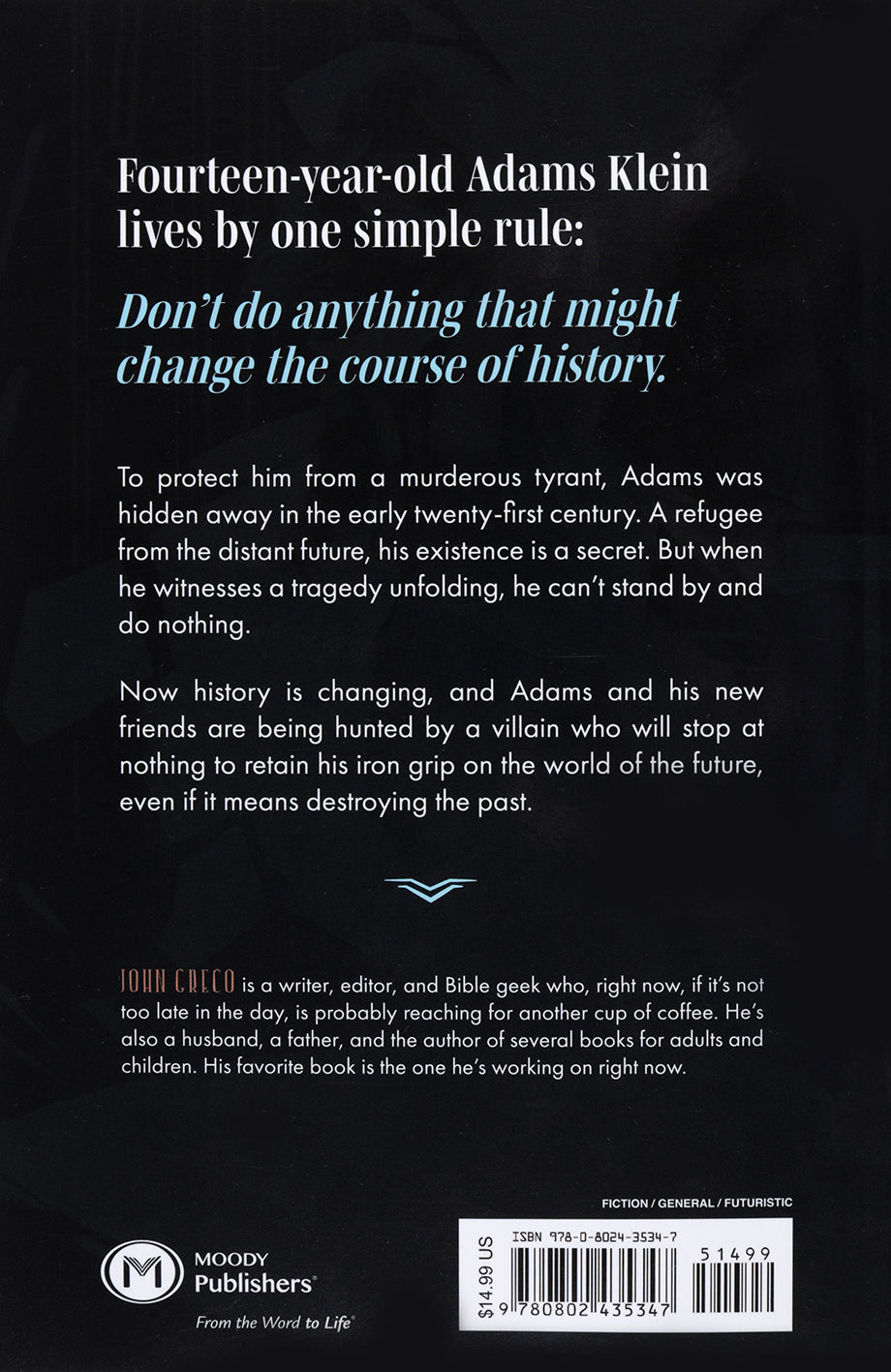 The Unlikely Intrusion of Adams Klein (#01 in The TimeFall Trilogy Series)