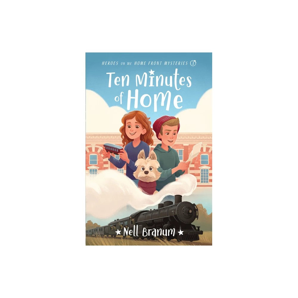 Ten Minutes of Home (#03 in Heroes on the Home Front Mysteries Series)